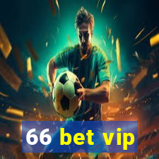 66 bet vip